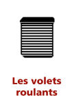 Les volets roulants